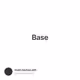 Base