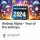 Airdrop Alpha - Year of the airdrops