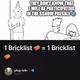 1 Bricklist 🧱 = 1 Bricklist 🧱