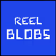Reel BLOBS