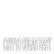 CRYPTO SUGAR BABY