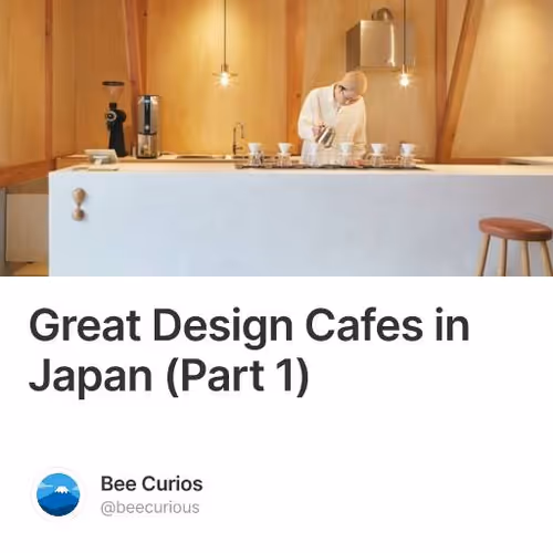 Great Design Cafes in Japan (Part 1)