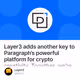 Layer3 is Live on Paragraph