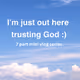 I’m just out here  trusting God :) by Raven50MM
