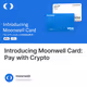 Introducing Moonwell Card: Pay with Crypto