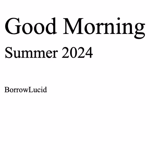 Good Morning Summer 2024