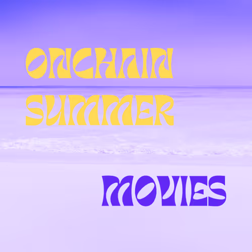 Onchain Summer Movies