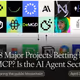 Are 8 Major Projects Betting Big on MCP? Is the AI Agent Sector Primed for a Second Wave o