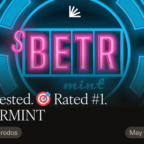 🧪 Tested. 🎯 Rated #1.  BETRMINT