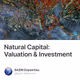Natural Capital: Valuation & Investment