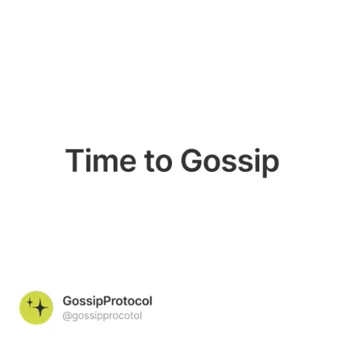 Time to Gossip