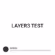 LAYER3 TEST