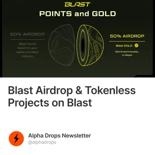 Blast Airdrop & Tokenless Projects on Blast