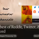 The best of Reddit, Twitter, & Discord