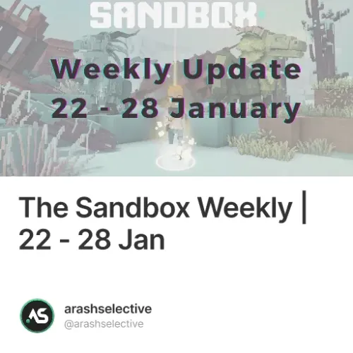 The Sandbox Weekly | 22 - 28 Jan