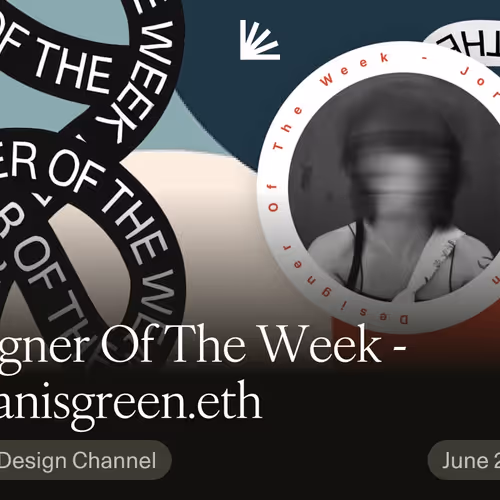 Designer Of The Week - Jordanisgreen.eth