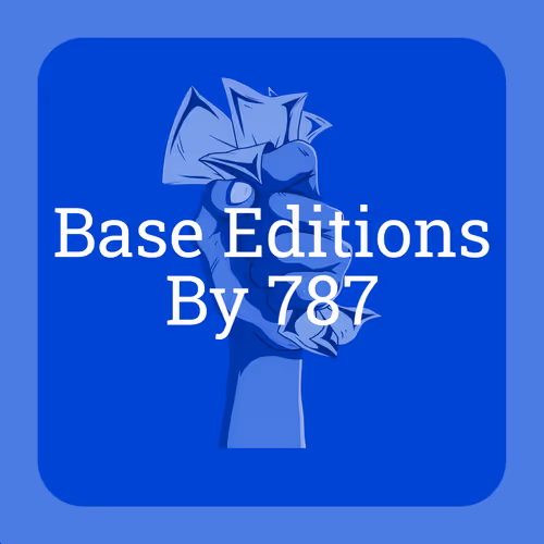 Base Editions by 787