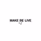 MAKE.BE.LIVE.