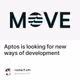 Aptos is looking for new ways of development
