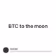 BTC to the moon