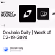 Onchain Daily | Week of 02-19-2024