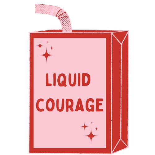 liquid courage