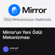 Mirror'un Yeni Ödül Mekanizması