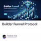 Builder Funnel Protocol