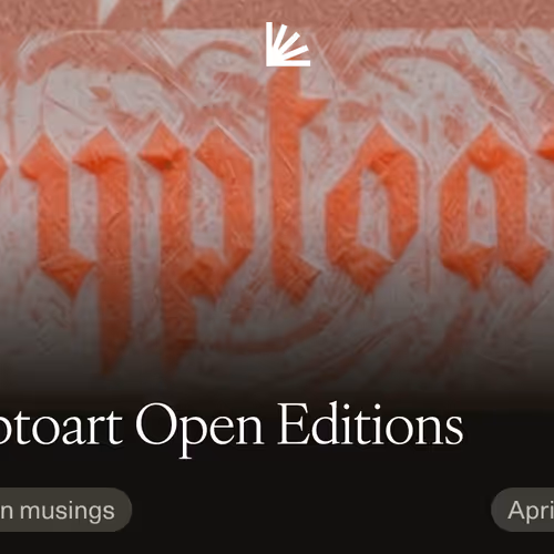 Cryptoart Open Editions