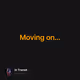 Moving on...