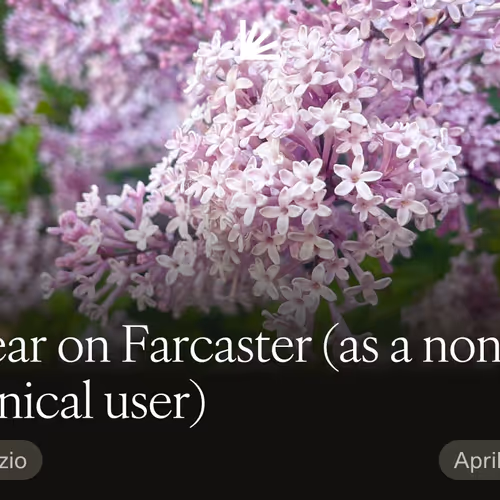 A Year on Farcaster (as a non-technical user)