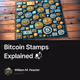Bitcoin Stamps Explained 📬
