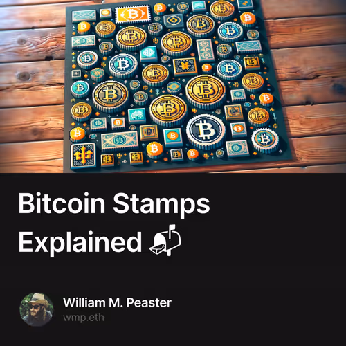 Bitcoin Stamps Explained 📬