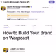 How to Build Your Brand on Warpcast