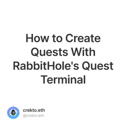 How to Create Quests With RabbitHole's Quest Terminal