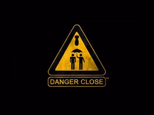 Danger Close