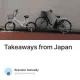 Takeaways from Japan