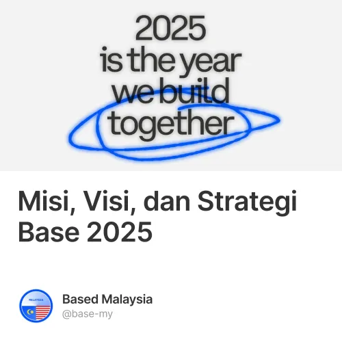 Misi, Visi, dan Strategi Base 2025