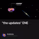 "the updates" ENE