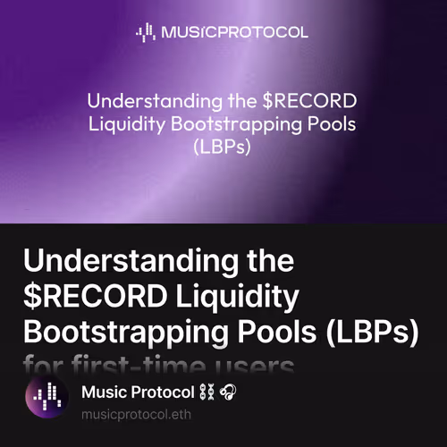 Understanding the $RECORD Liquidity Bootstrapping Pools (LBPs) for first-time users