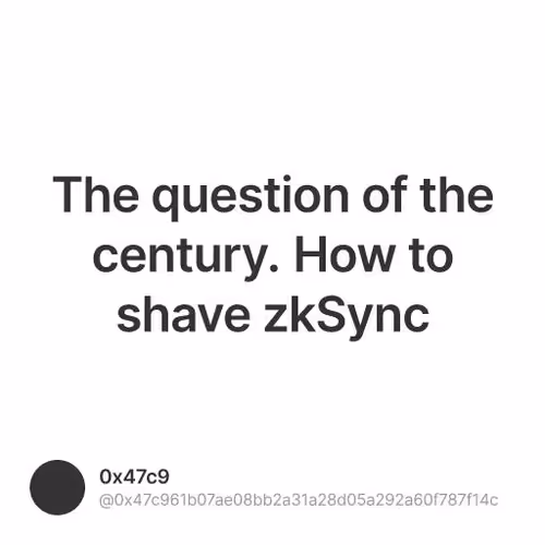 The question of the century. How to shave zkSync