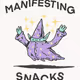 Manifesting Snack