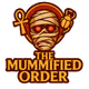 The Mummified Order