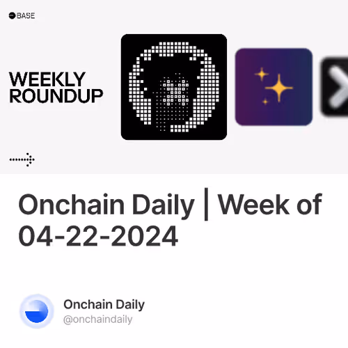 Onchain Daily | Week of 04-22-2024