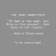 The Gray Manifesto [...]