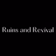 Ruins and Revival