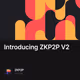 Introducing ZKP2P V2