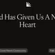 God Has Given Us A New Heart