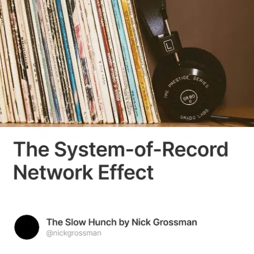 The System-of-Record Network Effect