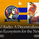 Web3 Radio: A Decentralized Audio Ecosystem for the New Era